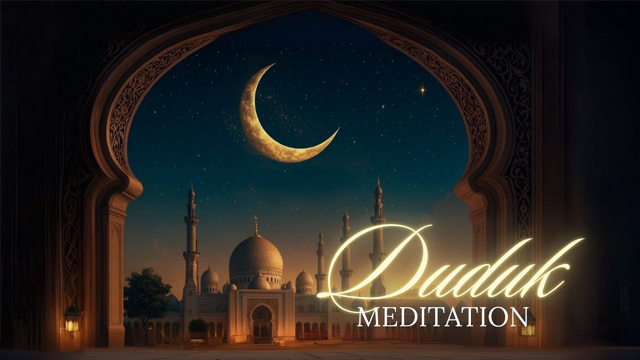 Sacred Crescent Nights | Duduk Meditation & RUMI Spiritual Healing Music for Sleep & Relaxation
