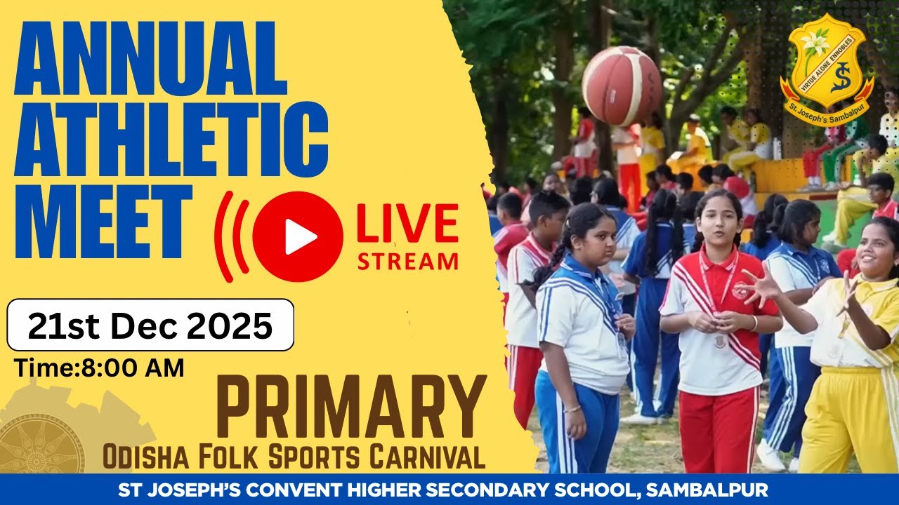 St. Joseph's Convent Higer Sec School Sambalpur, Annual Athletic Meet 2025-26 Live Stream