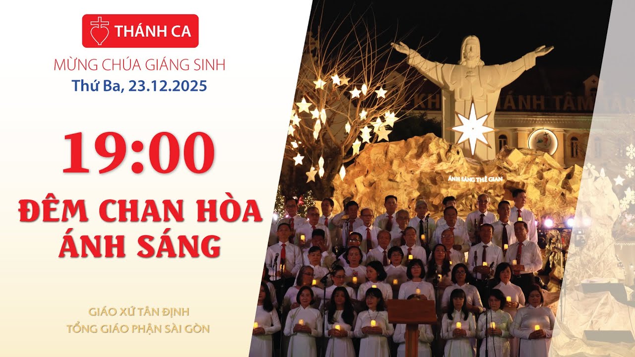 Thánh ca: Đêm chan hòa ánh sáng - Gx Tân Định | 23.12.2025