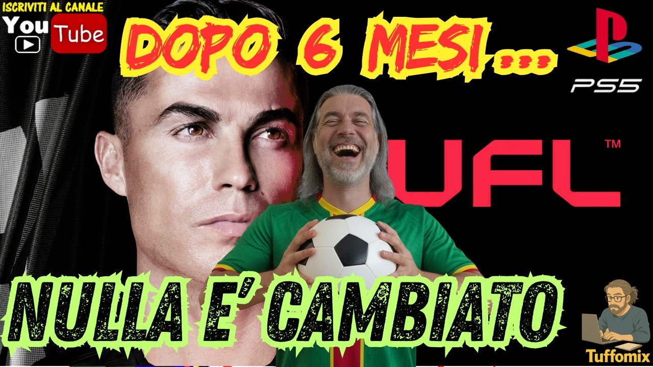 6 MESI DOPO ! COSA E' CAMBIATO !! 🔥 UFL 🔥 PS5 ITA gameplay 😜