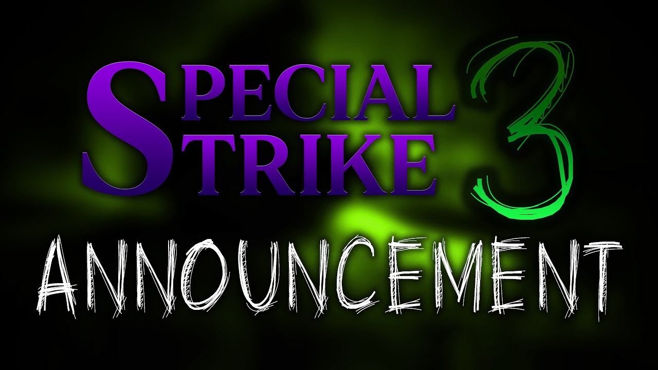 Special Strike 3 - ANNOUNCEMENT TEASER