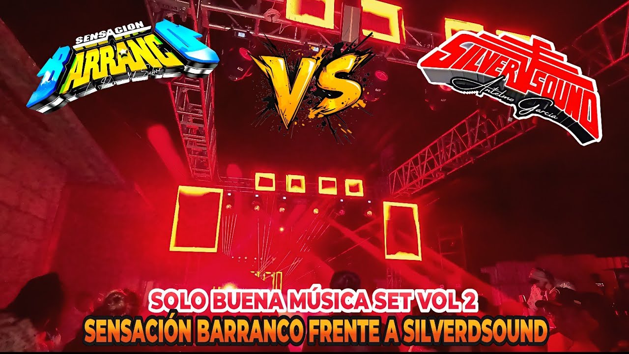 🎥ASI REINICIO SENSACIÓN BARRANCO VOL 2 FRENTE A VS SILVERDSOUND | SAN PABLO ZITLALTEPEC T | 8 DIC 25