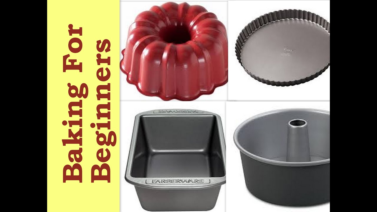 Baking Tins & Pans - For Beginners
