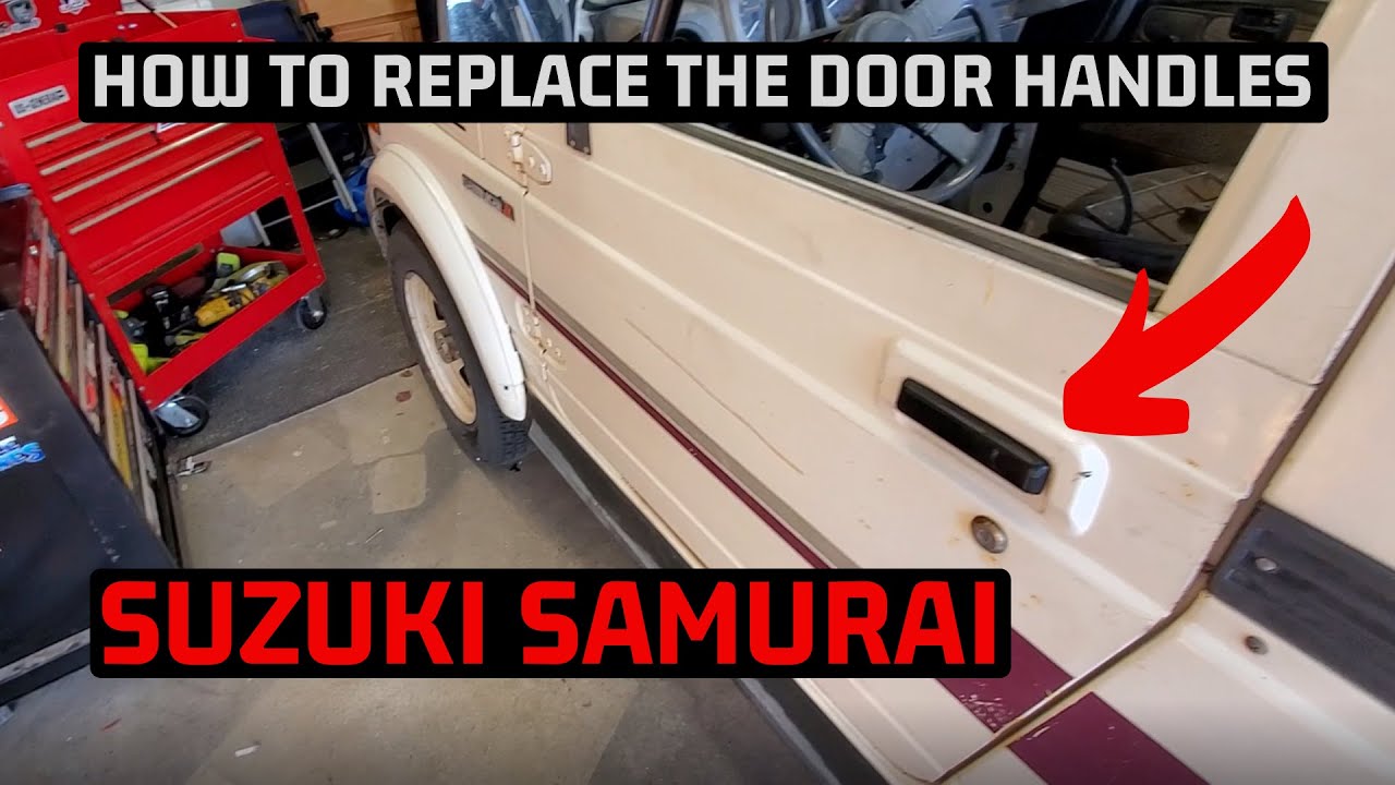 Как заменить дверные ручки Suzuki Samurai