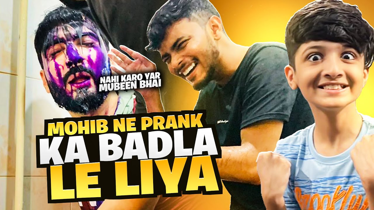 Mohib Aur Anonymous ny Prank ka Badla leliya