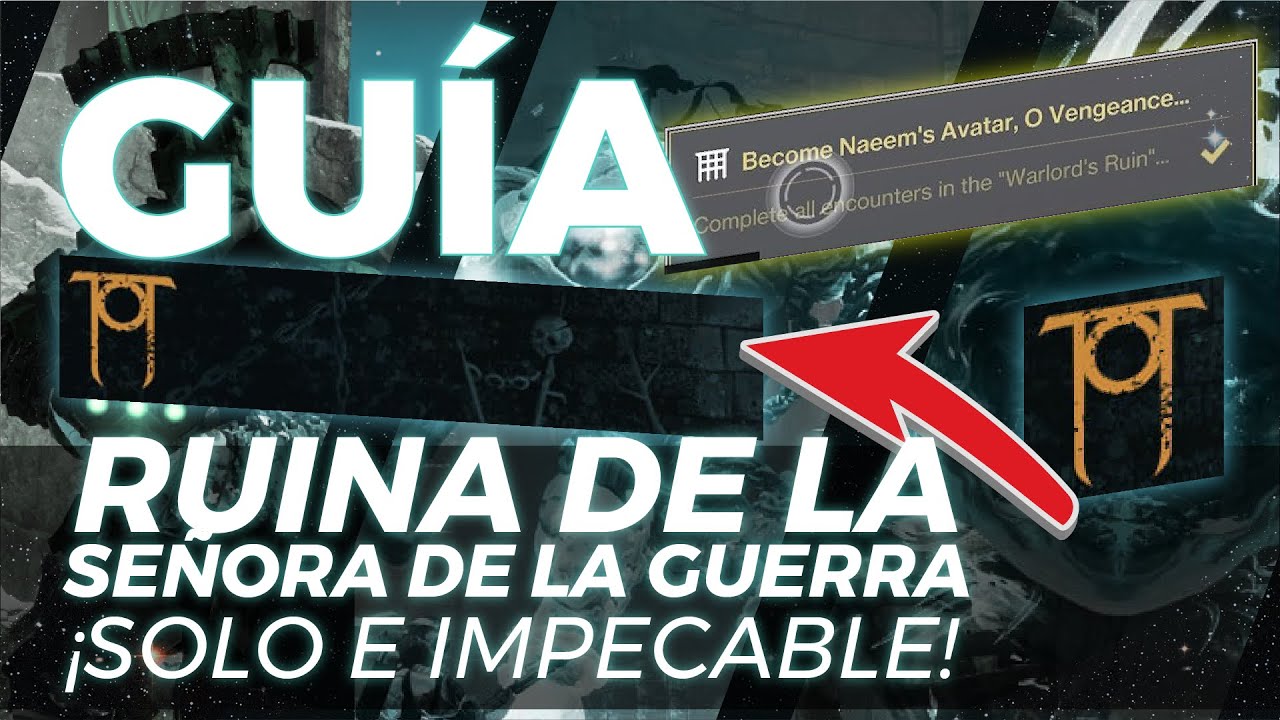Guía completa Ruina de la Señora de la Guerra SOLO FLAWLESS – Destiny 2 PvE 2025