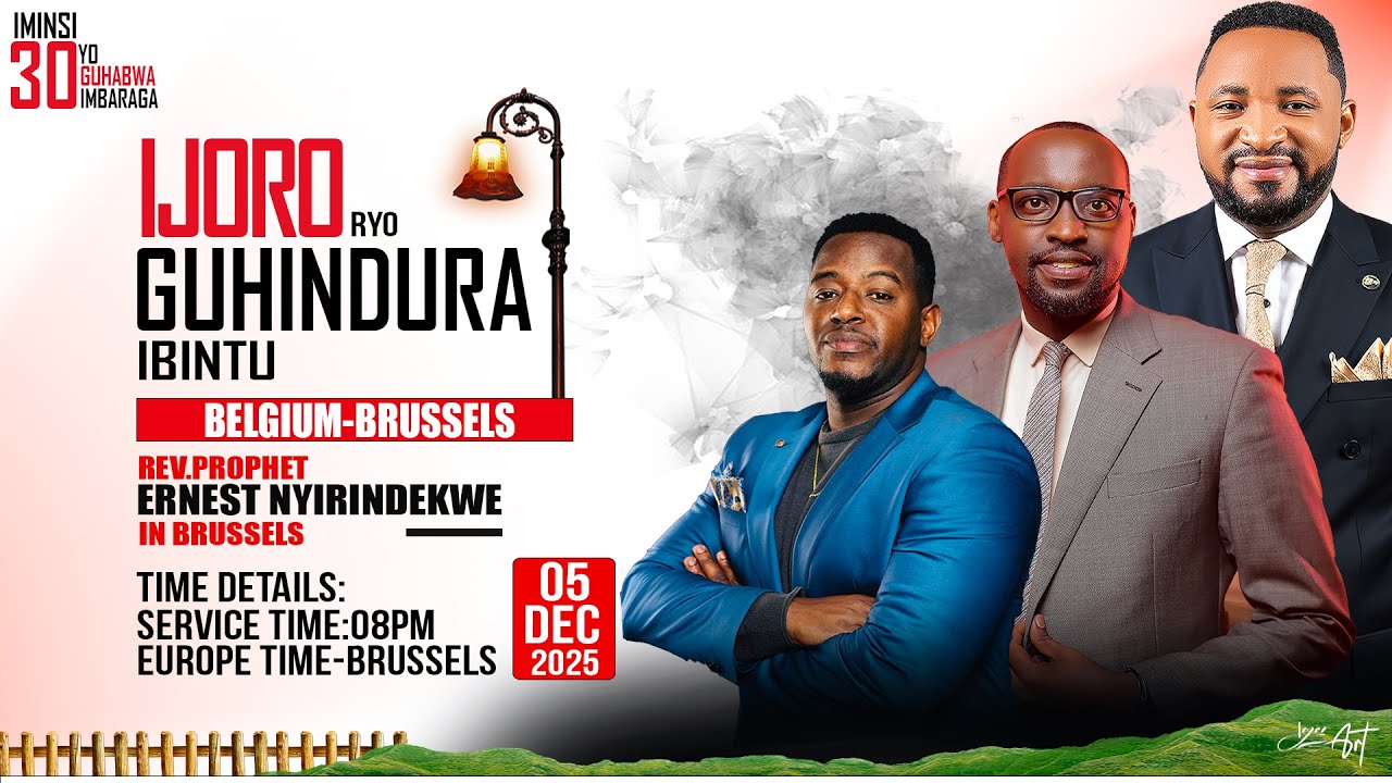 05/12/2025 -OVERNIGHT(IJORO RYO GUHINDURA IBINTU) - LIVE IN BRUSSELS WITH  Rev. prophet  Ernest  N.