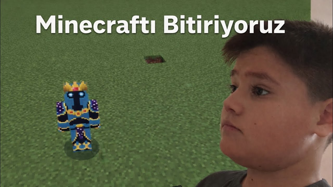MİNECRAFT'I BİTİRİYORUZ 1.BÖLÜM