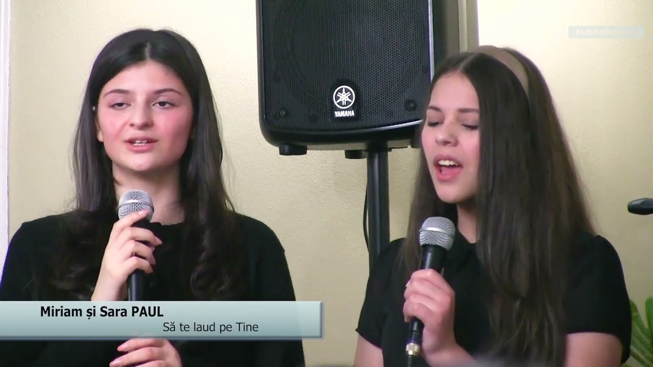 Miriam și Sara PAUL -  Să te laud pe Tine