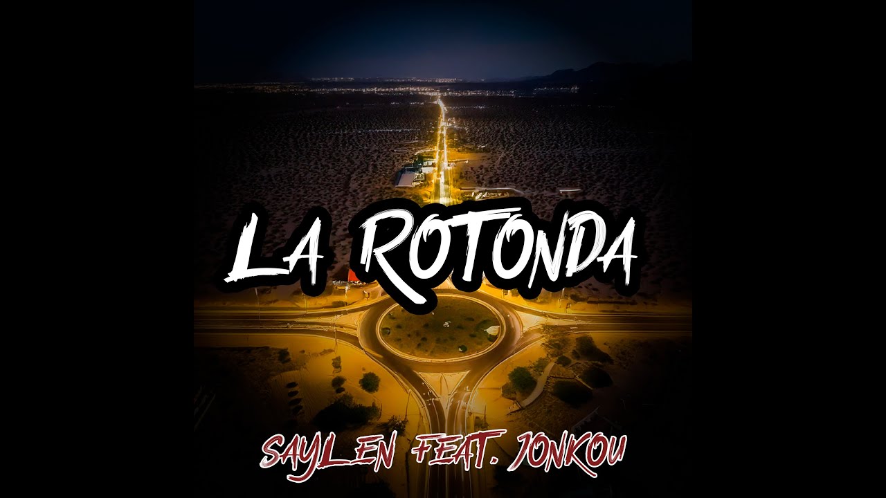 Rotonda - Saylen feat. Jonkou