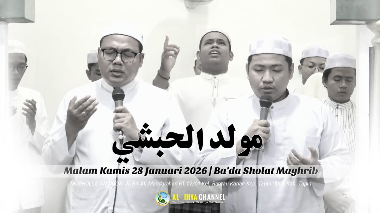 PEMBACAAN MAULID AL - HABSYI DI MUSHOLLA AN NOOR MALAM KAMIS 28 JANUARI 2026