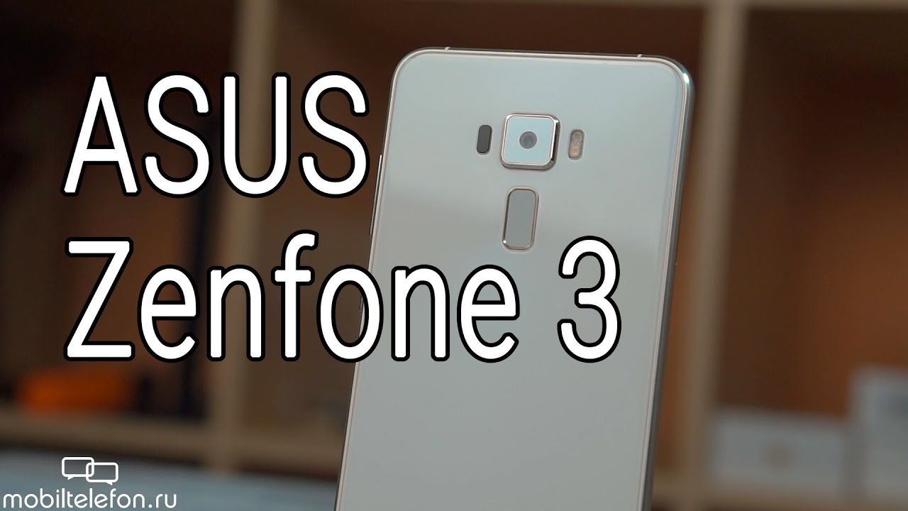Обзор ASUS Zenfone 3: создан для игр и фото (review)