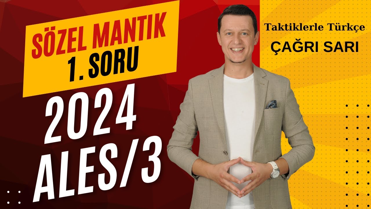 2024 ALES/3 Sözel Mantık 1. Soru Benzeri 💣