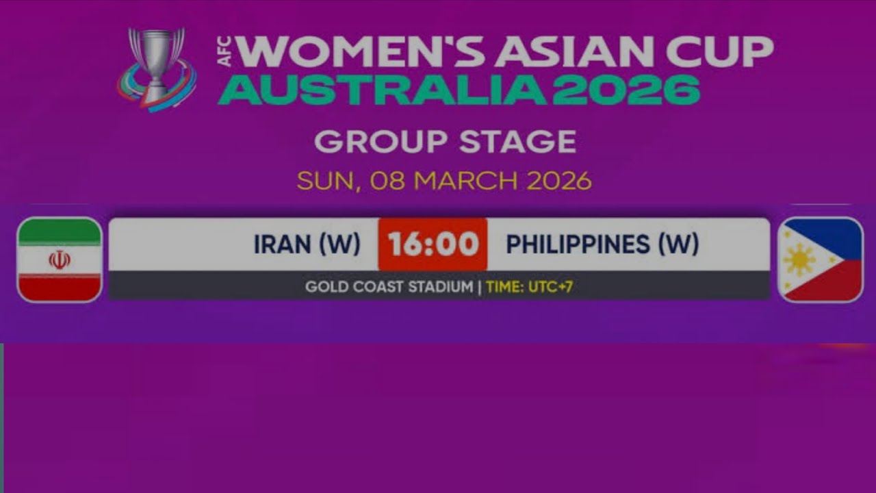 LIVE STREAMING IRAN VS FILIPINA AFC WOMEN'S ASIAN CUP 2026