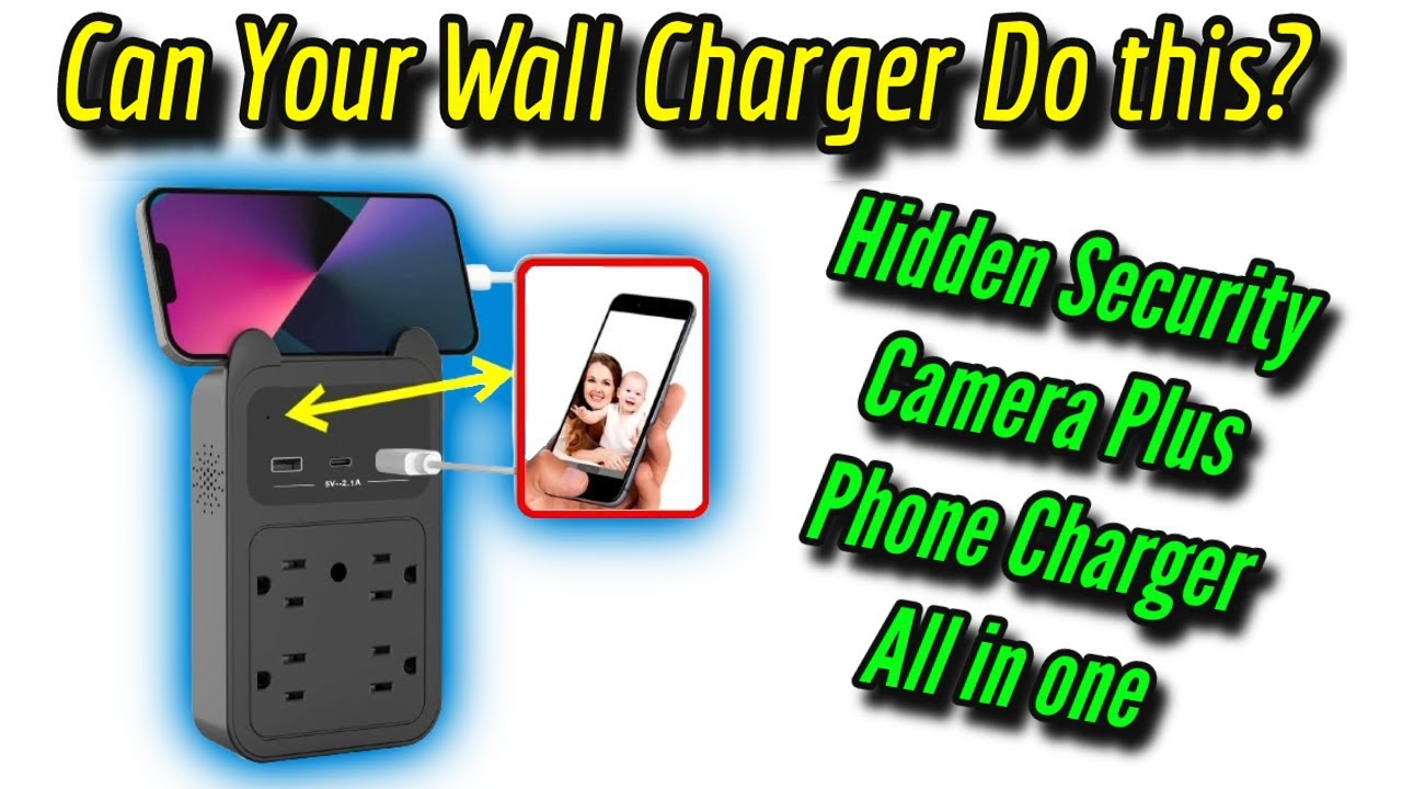 Hidden Security Camera Plus Phone Charger / Wall Outlet All in One