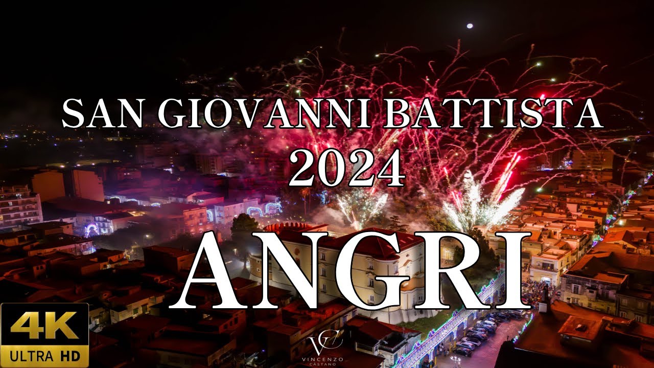 San Giovanni Battista 2024 | Festa del Santo Patrono di Angri (Sa) | Cinematic | 4k |Campania |Folk
