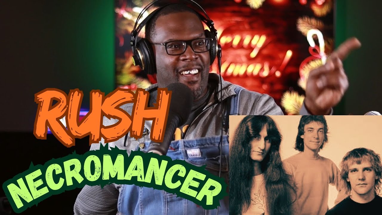 RUSH - NECROMANCER (REACTION)