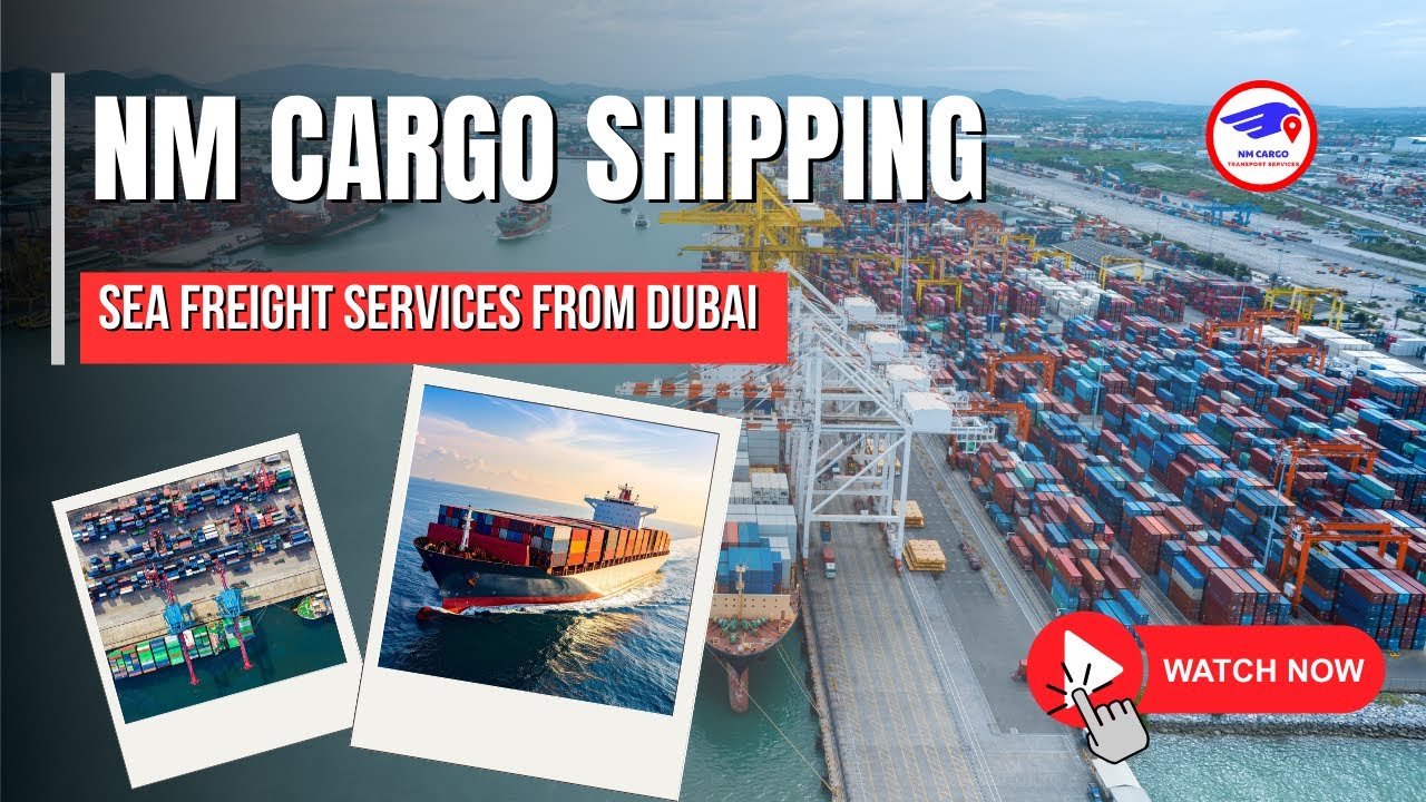 Sea Freight Services From Dubai
