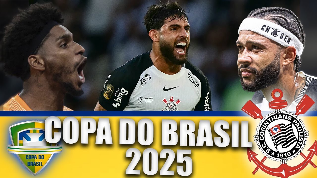 Corinthians | Campanha do Título da Copa do Brasil 2025