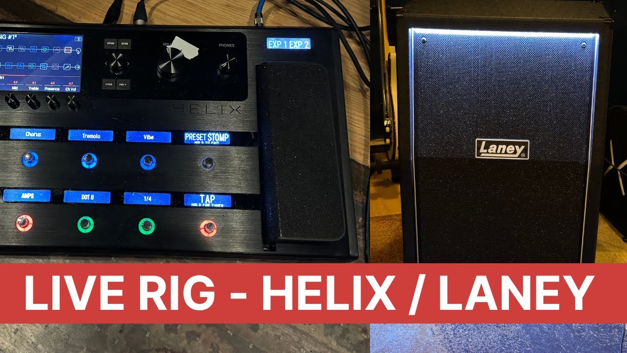 LIVE RIG | Helix & Laney LFR 212