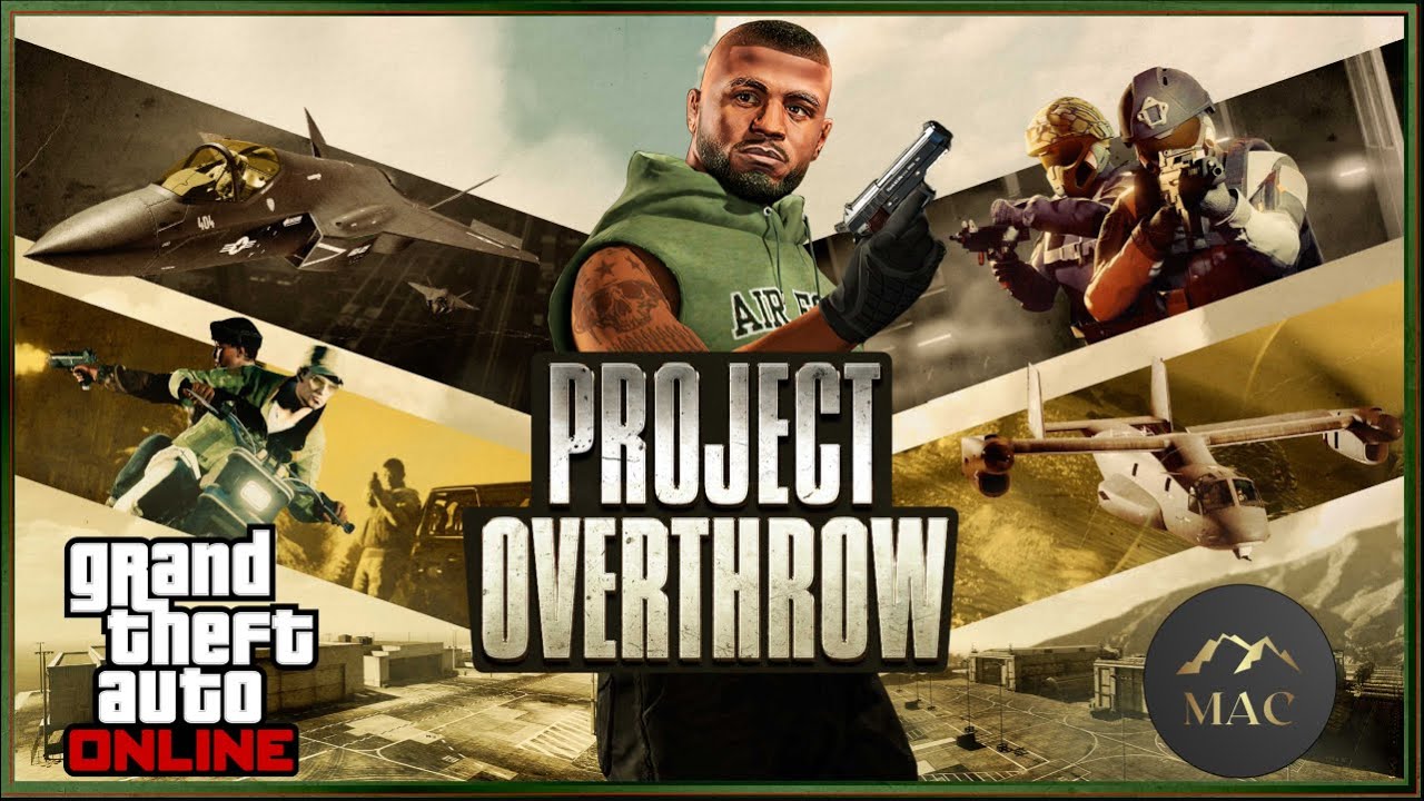 GTA Online - Easiest Ways to Complete All Project Overthrow Missions!