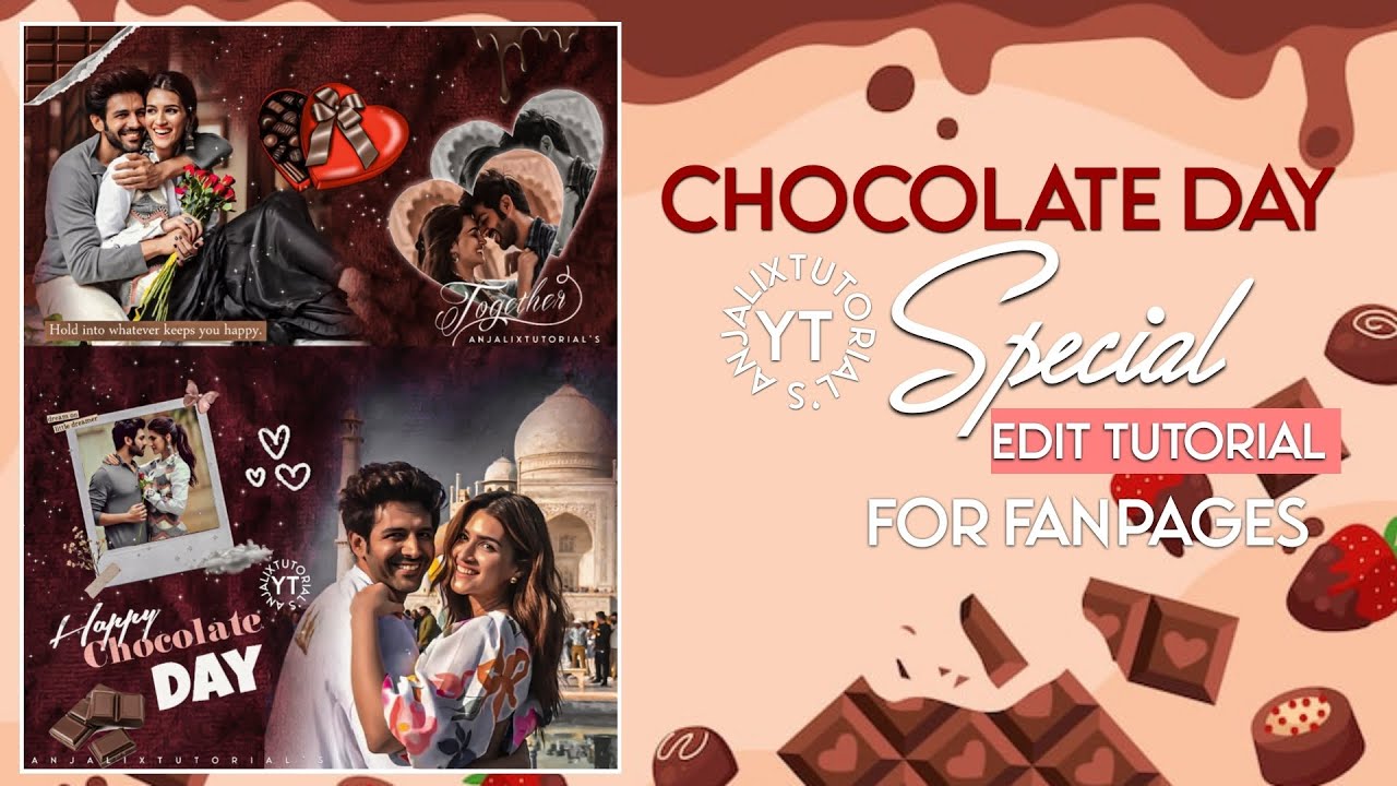 Chocolate Day Special 🍫✨|| Couple Editing Tutorial for Fanpages||By Anjalixtutorial's ❤️|| #kriti 