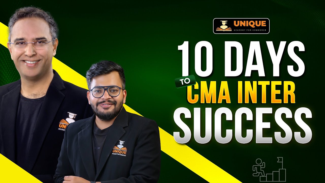CMA Inter 10 Days Strategy | Last-Minute Tips & Time-Management Hacks!