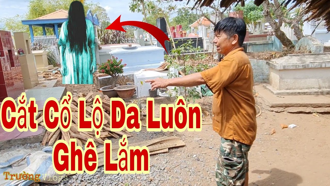 P2 - Ớn &Oacute;c Người Đ&agrave;n &Ocirc;ng L&agrave;m Nghề Bốc Mộ Từng C.ắ.t C.ổ Lột Da Khi L&agrave;m Việc