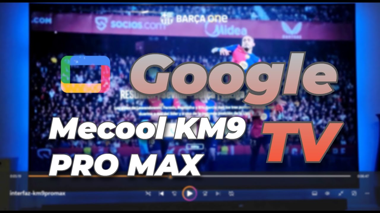 MECOOL KM9 PRO Max : Interfaz Google TV - ( 1/ 2 )
