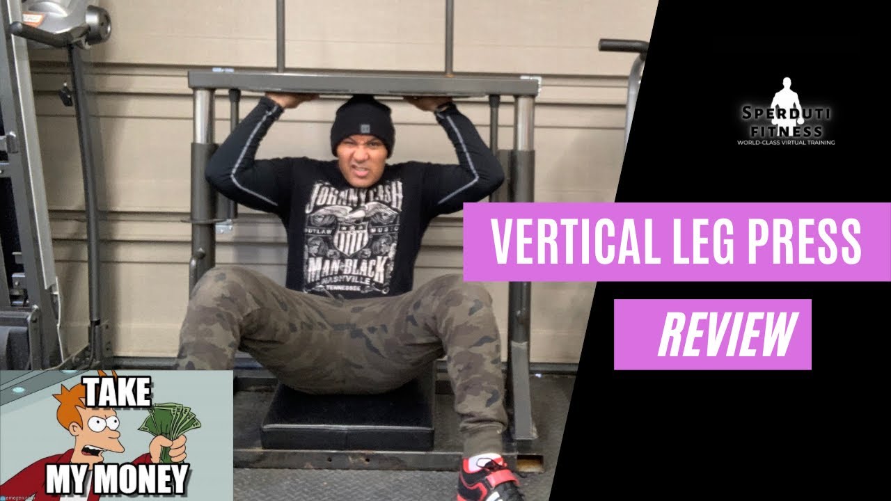 Vertical Leg Press Review