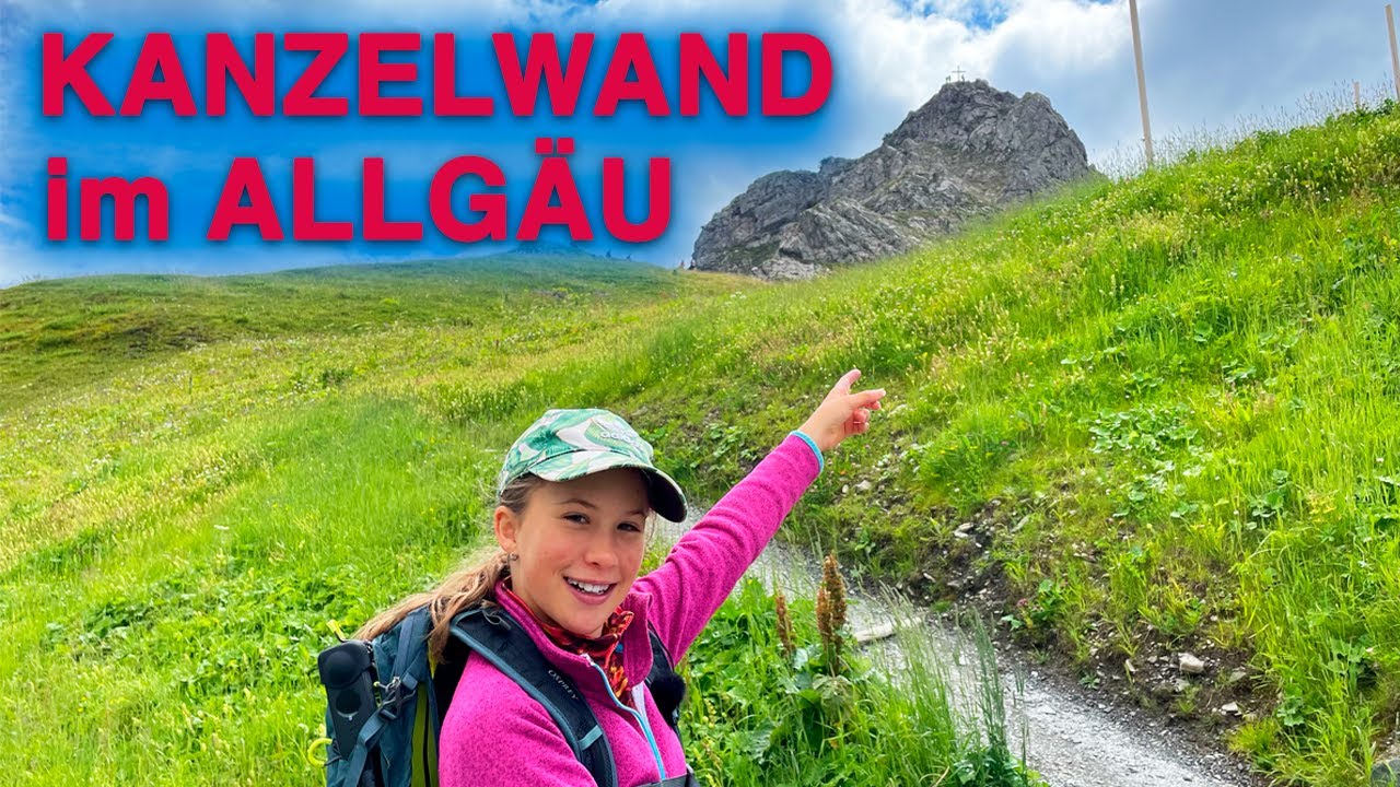 Panorama Bergtour zur Kanzelwand im Allgäu: Oberstdorf - Fellhornbahn // mit Laura