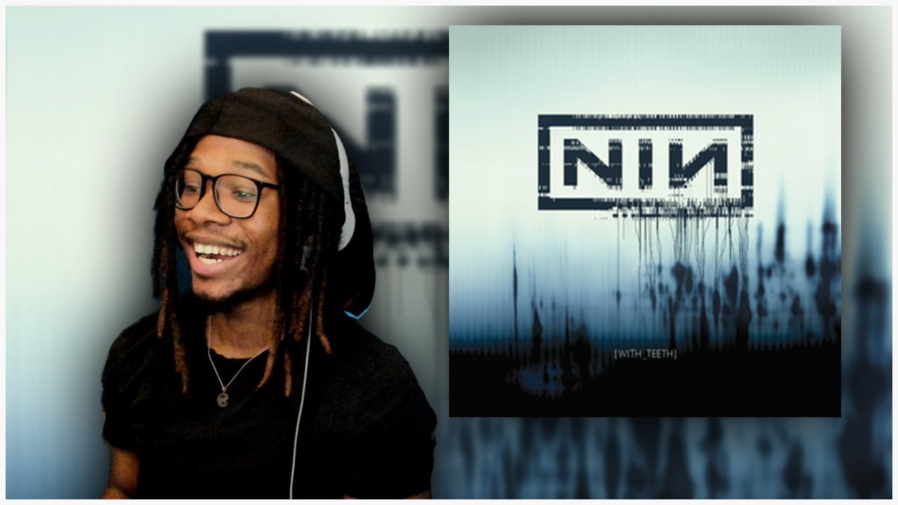 Nine Inch Nails - WITH TEETH AND MORE REACTION