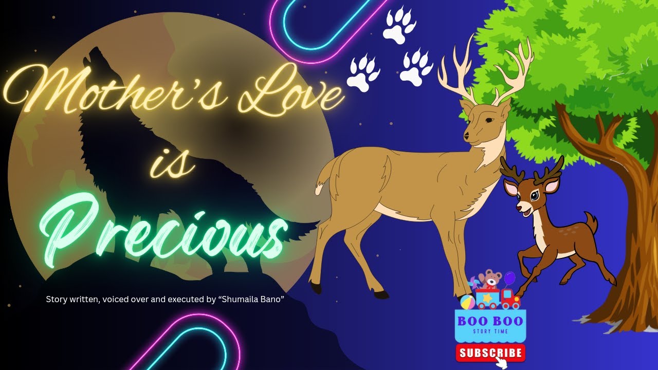 Mother's love is precious/ Mama deer's story/Best kids story / Boo Boo story Time / English story