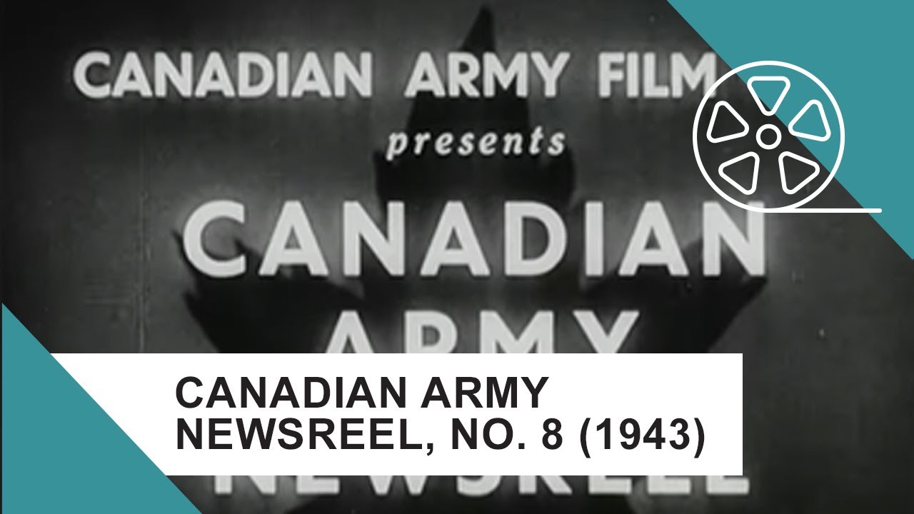 Canadian Army Newsreel, No. 8 (1943)