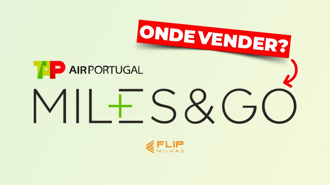 Onde Vender Milhas da Miles & Go da TAP?