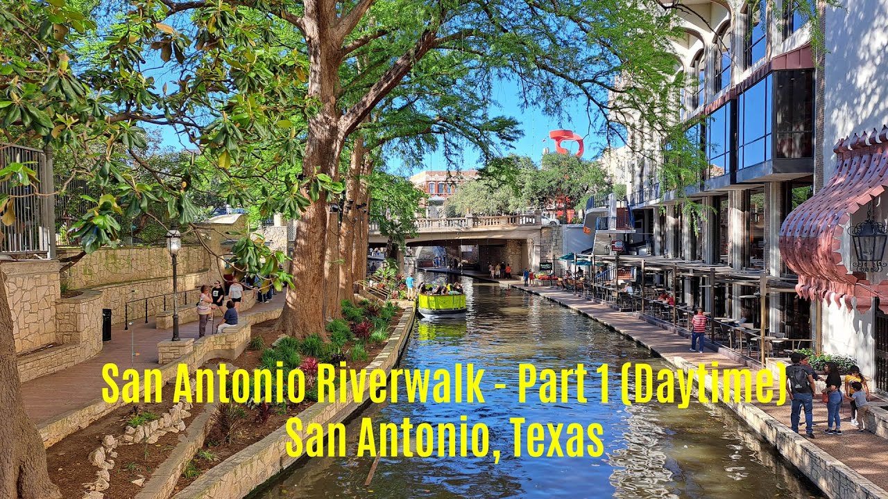 San Antonio Riverwalk - Part 1 (Daytime) - San Antonio, Texas