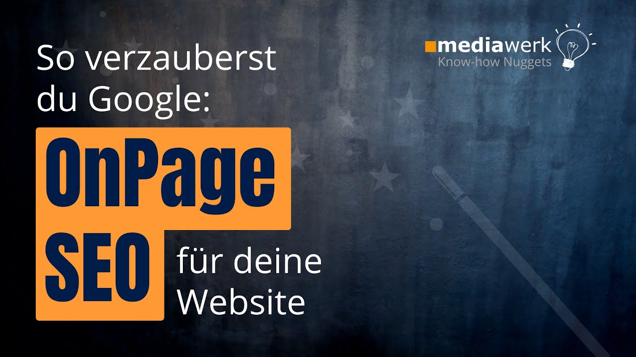 Onpage Optimierung: 🚀 Erobere die Google Suchergebnisse!