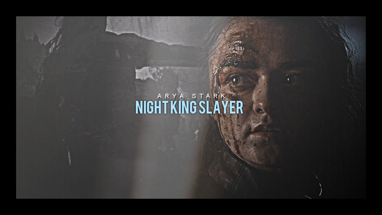 Arya Stark | Azor Ahai [8x03]