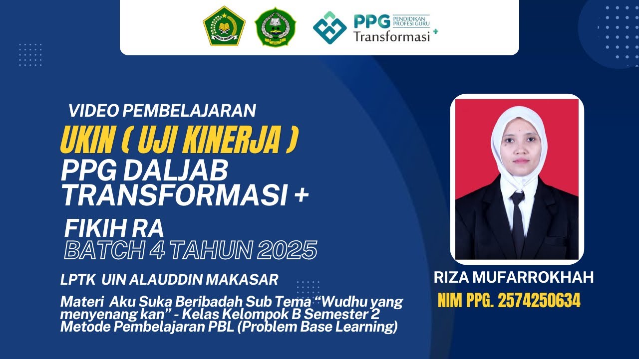 UKIN PPG Batch 4 2025 LPTK IAIN Sultan Amai Gorontalo Riza Mufarrokhah