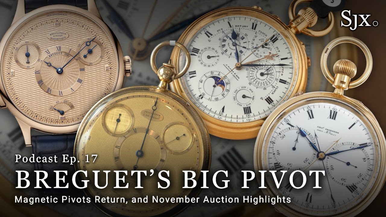 SJX Podcast: Breguet's Big Pivot