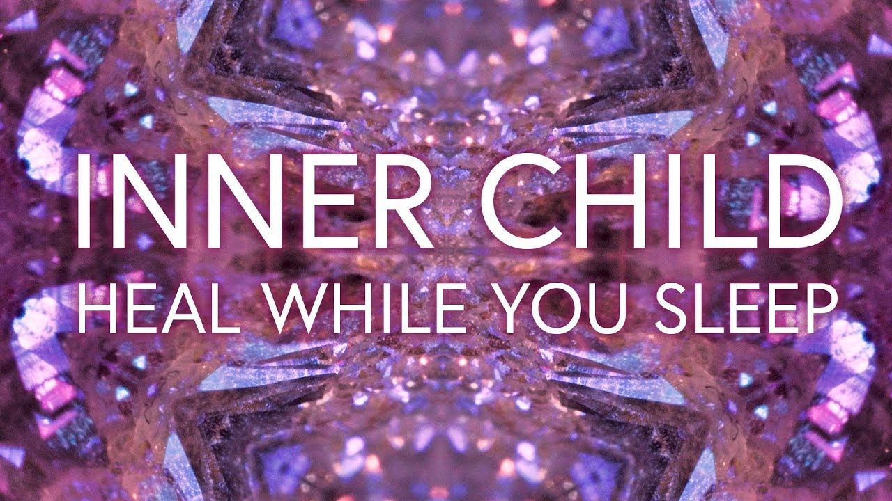 Inner Child Healing, Heart Chakra, Heal While You Sleep