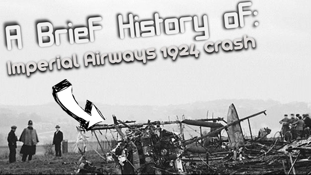 A brief History of: The 1924 Imperial Airways Crash (One of the first UK air-crash investigations)