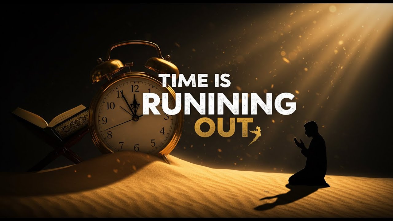 The Value of Time in Islam ⏳ | A Quranic Wake-Up Call for Every Muslim
