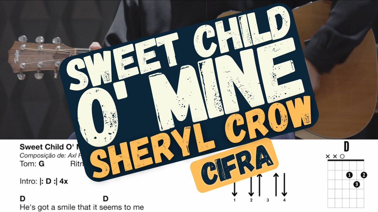 Sweet Child O' Mine - Sheryl Crow - Cifra - Violão