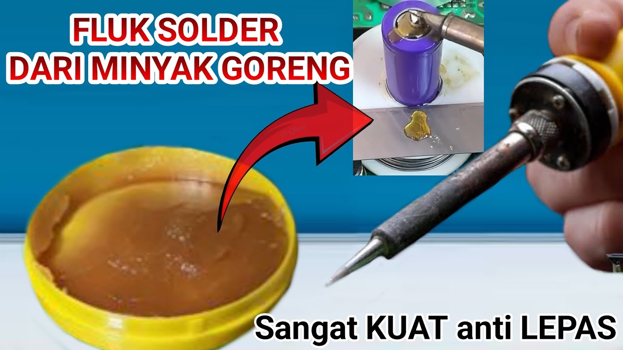 HOW TO MAKE SOLDERING FLUX FROM COOKING OIL THAT STICKS SUPER STRONGLY