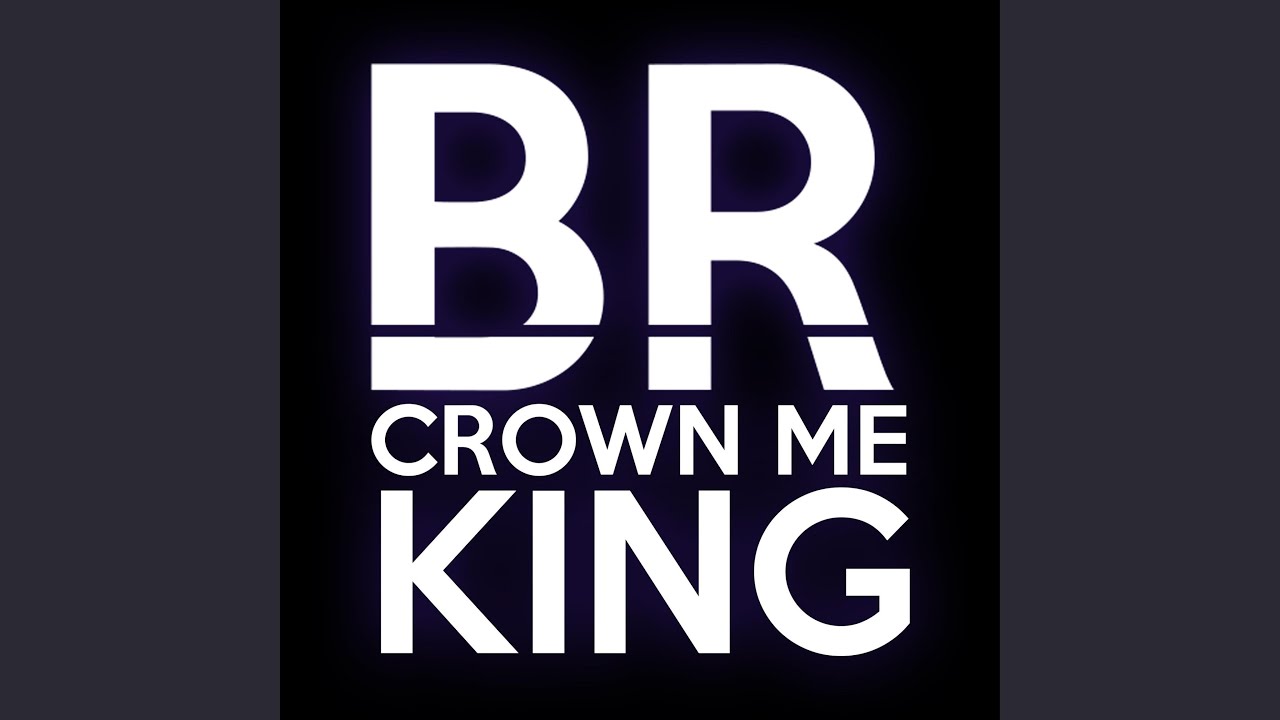 Crown Me King