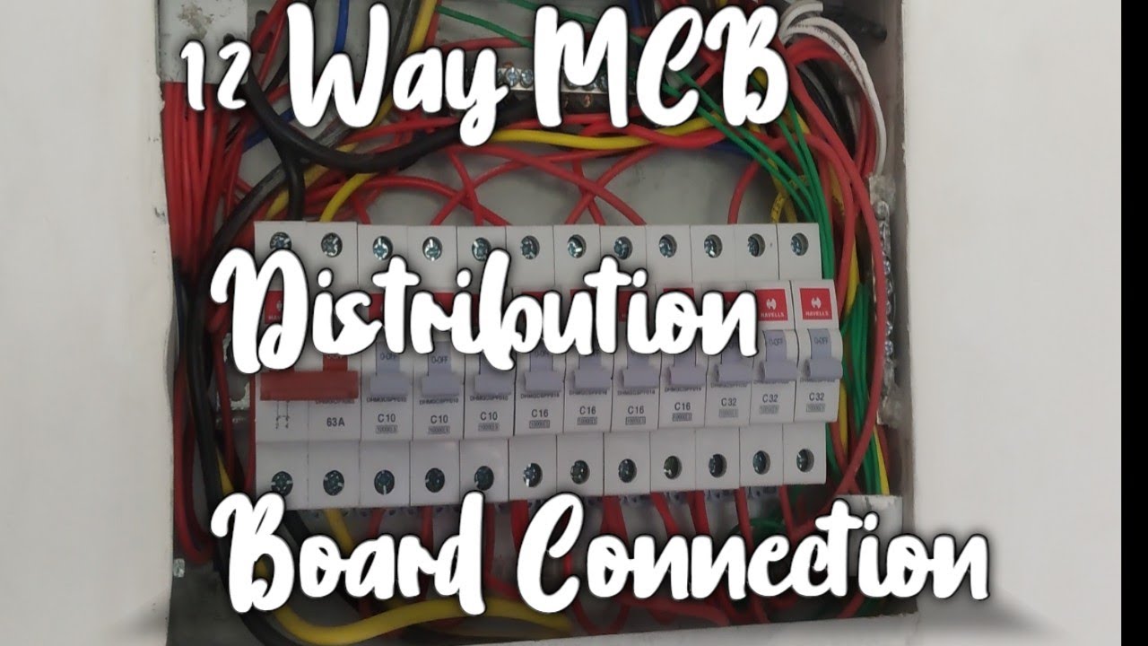 12 Way Mcb Distribution Board Connection | MCB Box Connection | Distribution Board Connection