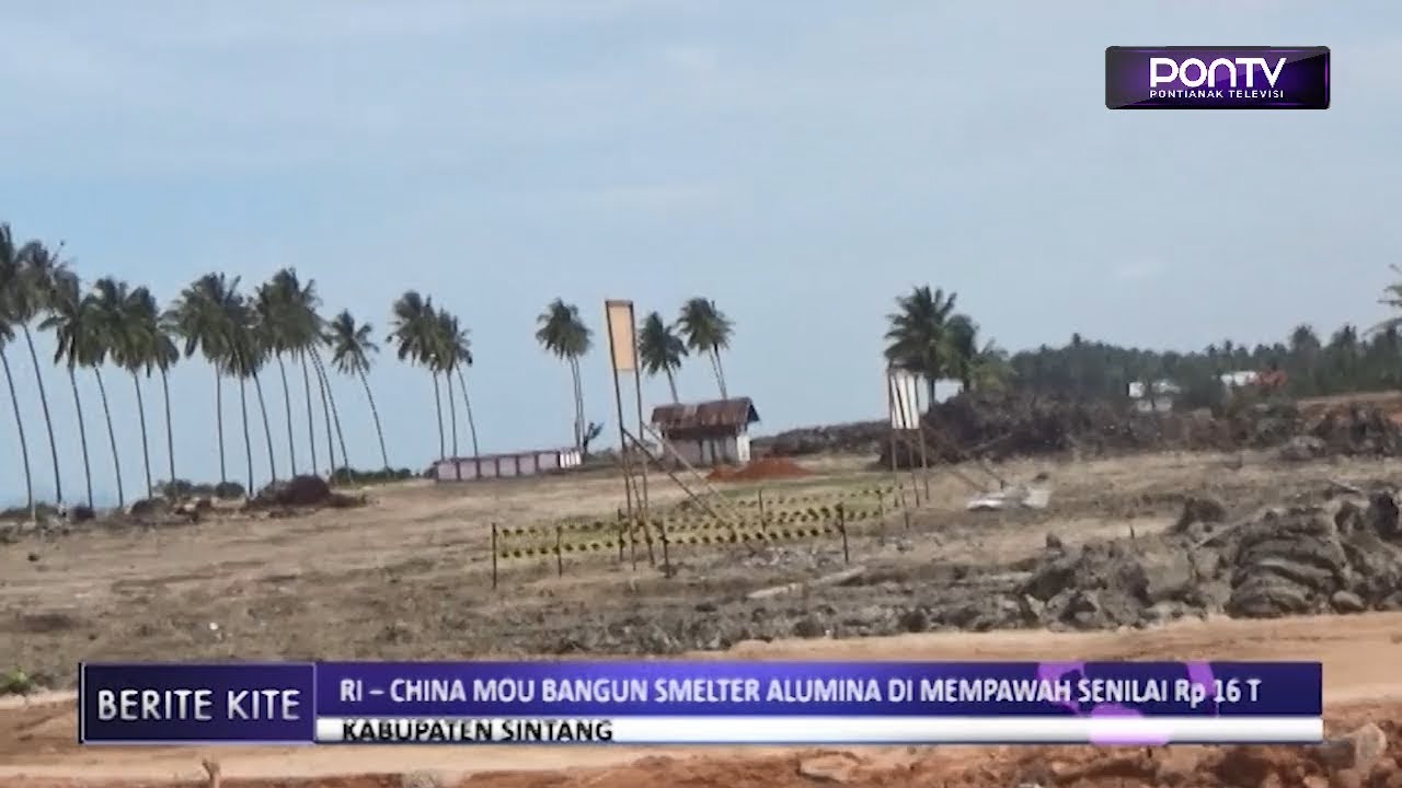 RI - China MOU Bangun Smelter Alumina Di Mempawah Senilai Rp 16 T