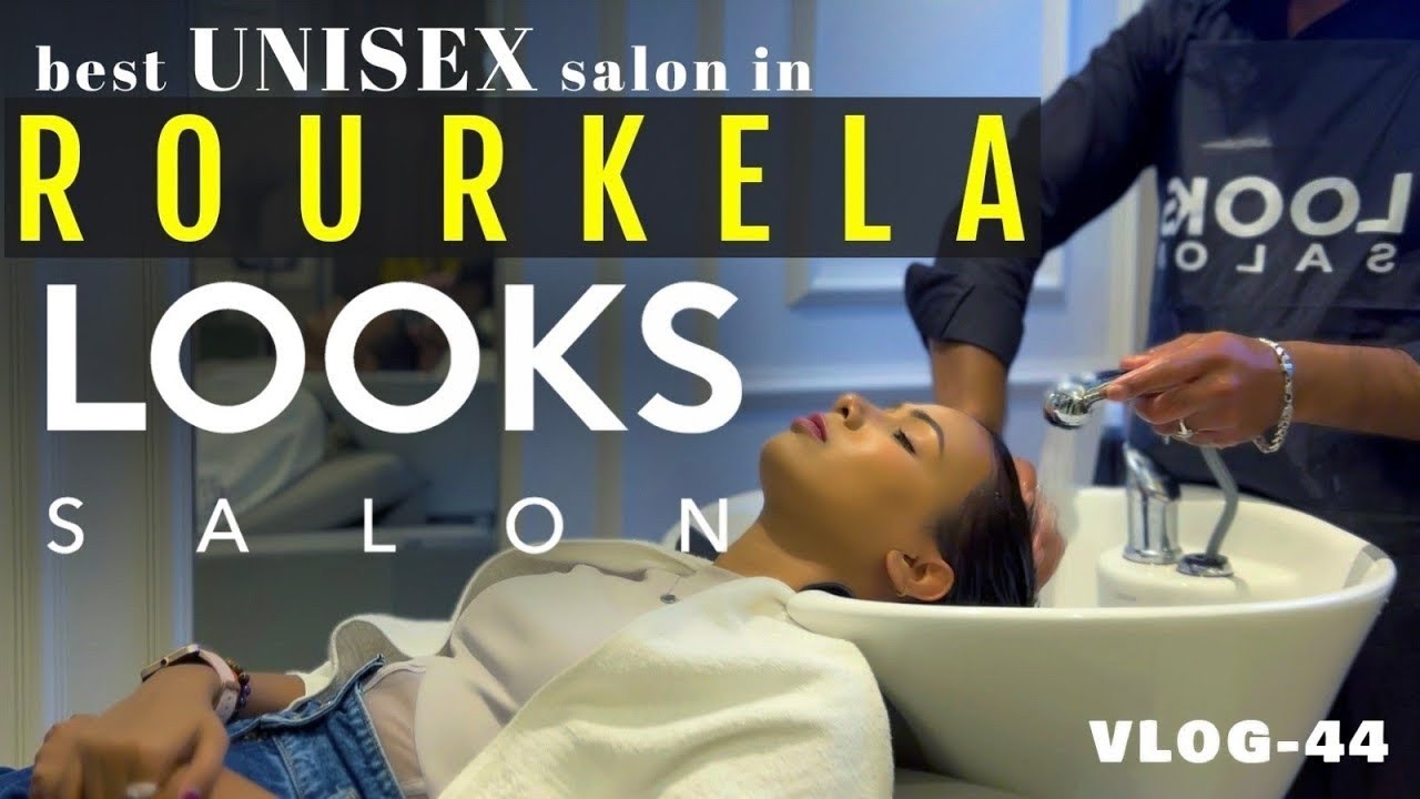 Best UNISEX Saloon In Western Odisha LOOK SALON ROURKELA 