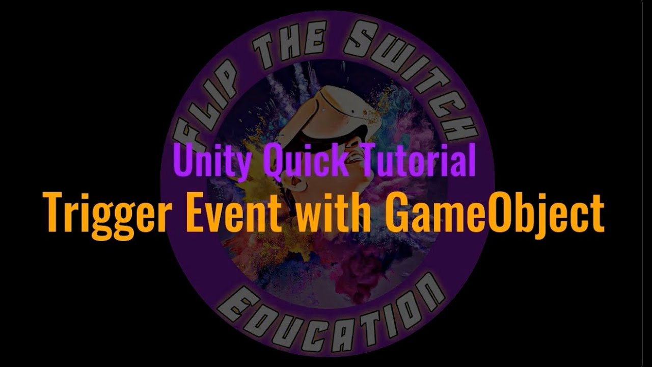 Unity Quick Tutorial: Trigger Event with GameObject Collision